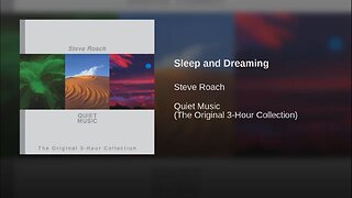Steve Roach ~ Sleep and Dreaming