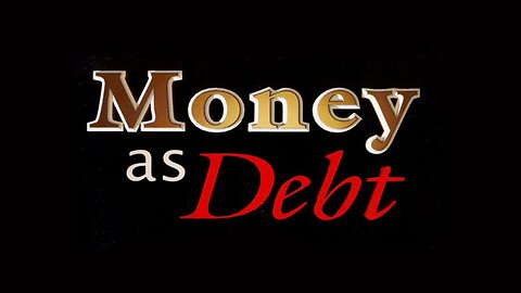 Money as Debt