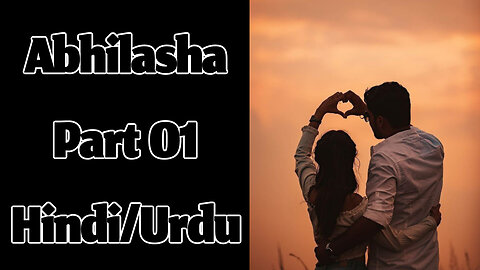 Abhilasha (Part 01) by Munshi Premchand || Hindi/Urdu Audiobook