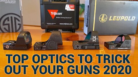 Top Optics to Trick Out Your Guns 2020