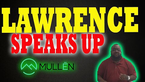 Lawrence Hardge Speaks UP │ Lawrence Gets Cornered │ Curious Mullen Investors Must Watch