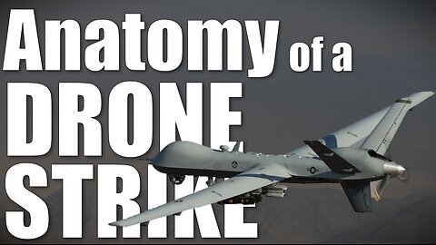 Anatomy of a Drone Strike: Deliberate Targeting