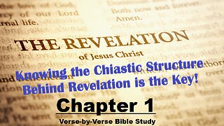 The Revelation of Jesus Christ - Chapter 1a