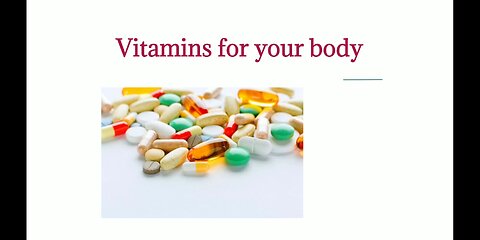 Vitamins for your body