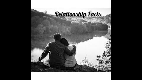 Relationship Facts #3