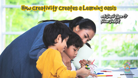 How Creativity Creates a Learning Oasis