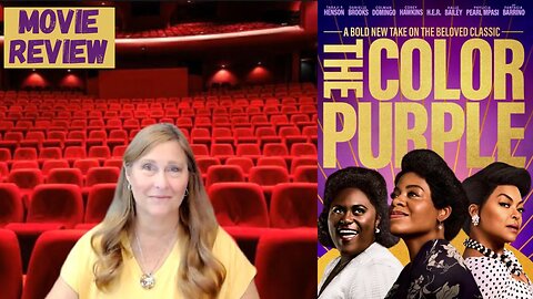 The Color Purple movie review by Movie Review Mom!