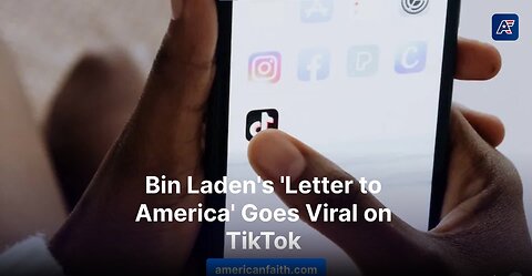 Osama bin Laden’s ‘Letter to America’ Goes Viral on TikTok