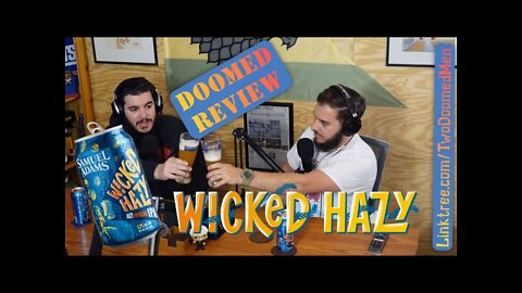 Sam Adams Wicked Hazy IPA: Doomed Review