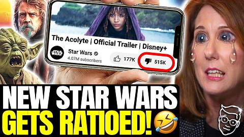 Disney Star Wars 'Acolyte' Trailer NUKED Into Sun With +500K Dislikes | Disney DELETING in PANIC 🤣