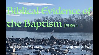 Biblical Evidence of the Baptism Part 1 - Breakfast with the Silvers & Smith Wigglesworth Sept 2