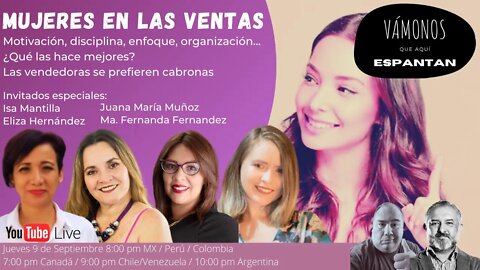 Mujeres en las Ventas: ¿Qué las hace mejores? ¡Las vendedoras se prefieren cabronas!