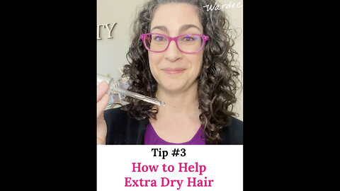 How to Help Extra Dry Hair (Tip 3 of 4)