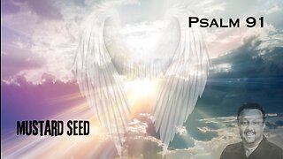 Episode 03 - Psalm 91