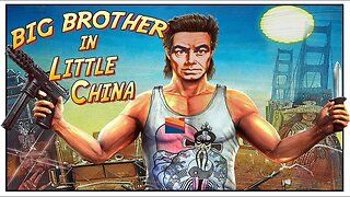 Big Brother in Little China - #NewWorldNextWeek