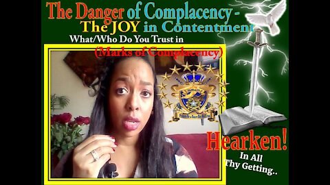 Prophetic Alert "The Markings" The Danger of Complacency; The JOY in Contentment