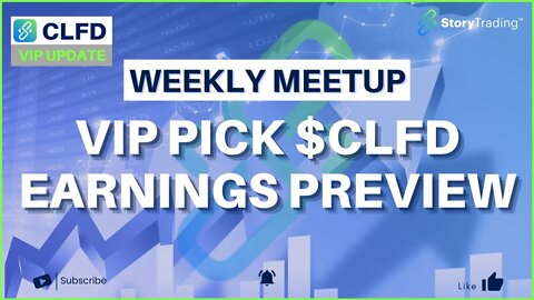 VIP Pick $CLFD - Earnings Preview | StoryTrading