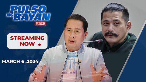 LIVE | Pulso ng Bayan kasama sina Admar Vilando at Jade Calabroso | March 6, 2024