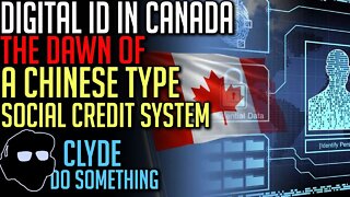 Digital ID in Canada - From Conspiracy to Federal Program - Social Credit System
