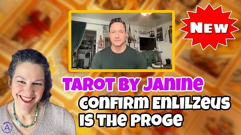 TAROT BY JANINE | CONFIRMS THROUGH TAROT THAT ENLILZEUS IS THE PROGE - TRUMP NEWS