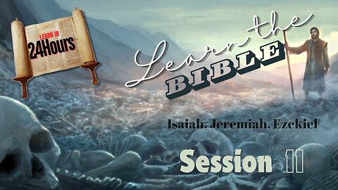 Learn the Bible in 24 Hours - Session 11 with Chuck Missler