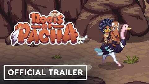 Roots of Pacha - Release Date Trailer