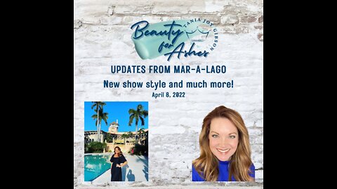 INSIDE MAR-A-LAGO EXCLUSIVE!!! PLUS - - Update from Tania Joy