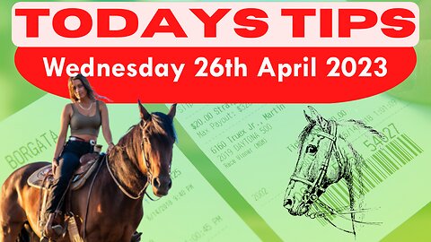 Wednesday 26th April 2023 Super 9 Free Horse Race Tips