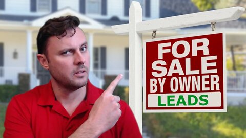 Real Estate Agent - FSBO - For Sale By Owner Leads