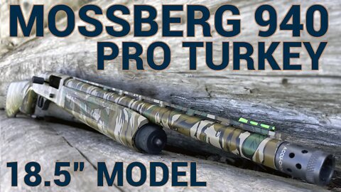 Gobbler Domination: Mossberg 940 Pro Turkey