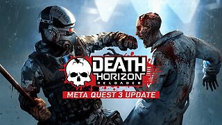 Death Horizon: Reloaded - Meta Quest 3 Update Trailer