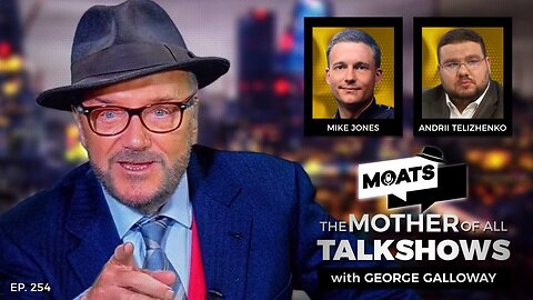 BOMB SURPRISE | MOATS with George Galloway Ep 254