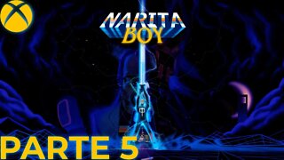 NARITA BOY - PARTE 5 (XBOX ONE)