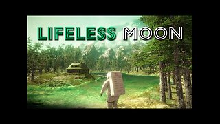 Lifeless Moon. Part 1.