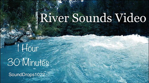 The Most Relaxing Nap From 1 Hour And 30 Minutes Of River Sounds Video