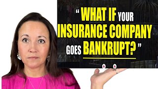 Could your insurance company go bankrupt?