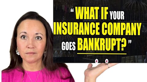 Could your insurance company go bankrupt?