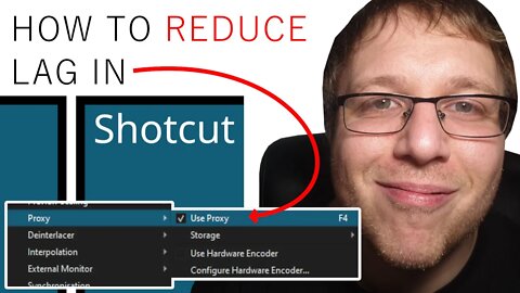 How to Reduce Lag in Shotcut [by enabling Proxy]