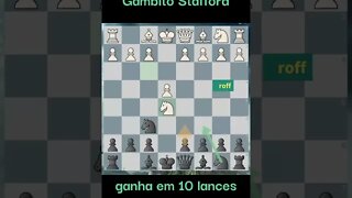UAU GAMBITO STAFFORD VENCE EM 10 LANCES #chess #xadrez #ajedrez #viral