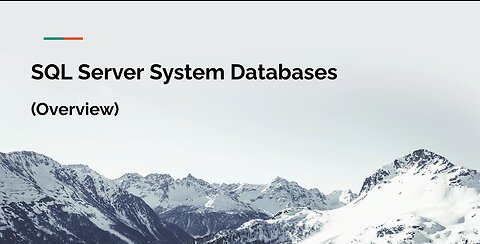 SQL Server System Databases - Overview