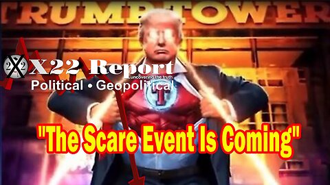 X22 Report HUGE Intel: The Scare Event Is Coming, Trump Already Signaled That The Seal Is Broken