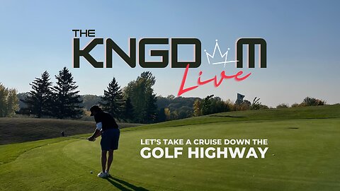 THE KNGDOM LIVE - EPI.153 - GOLF HIGHWAY