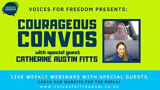 Courageous Convos: Catherine Austin Fitts - 4th March 2022