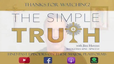 The Simple Truth with Jim Havens Apr. 11 2022