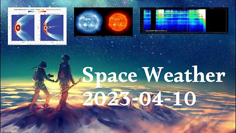 Space Weather 10.04.2023