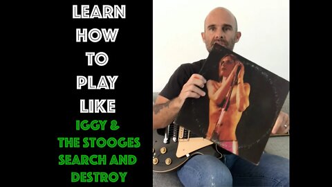 How To Play Search And Destroy by Iggy & The Stooges! - Beginner & Intermediate Guitar Players
