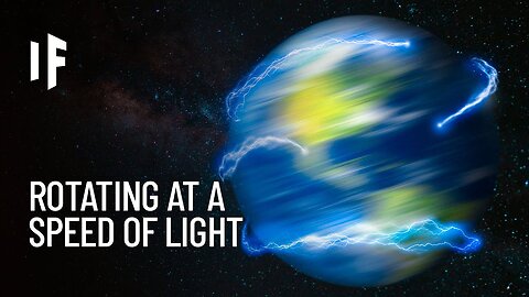 What If Earth Was Spinning at the Speed of Light? | Nature World Explore