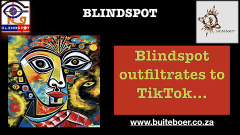 Digital Wild West - Blindspot Outfiltrates to the TikTok