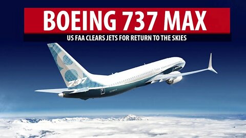 Boeing 737 MAX to Return to the Skies