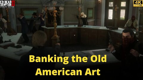 red dead redemption 2 banking the old american art mission